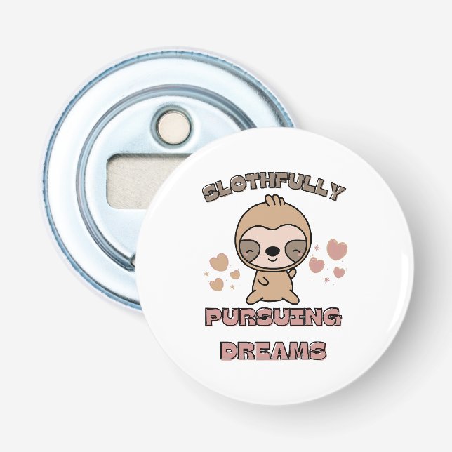 Kawaii Sloth Animal Pun Bottle Opener (Front)