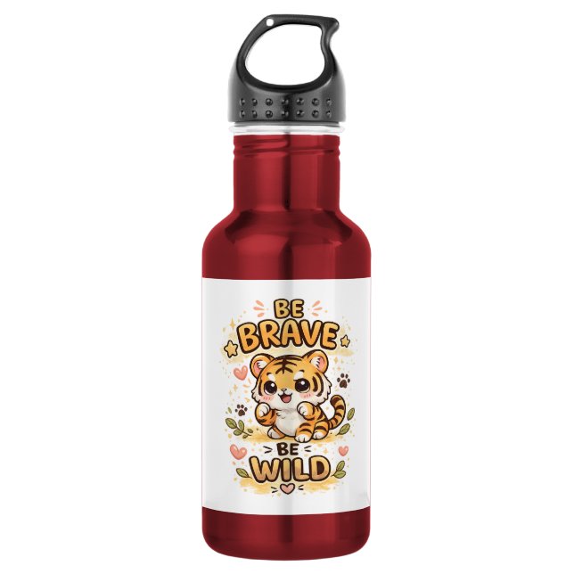 Kawaii Tiger – Be Brave Be Wild 532 Ml Water Bottle (Front)