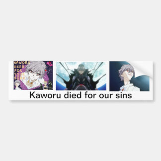 Kaworu died for our sins bumper sticker