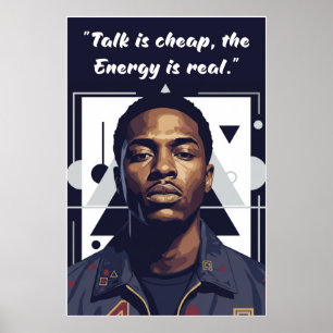 Kay Flock Poster – Talk Is Cheap, Energy Is Real
