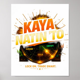 “Kaya Natin ’To” motivational print