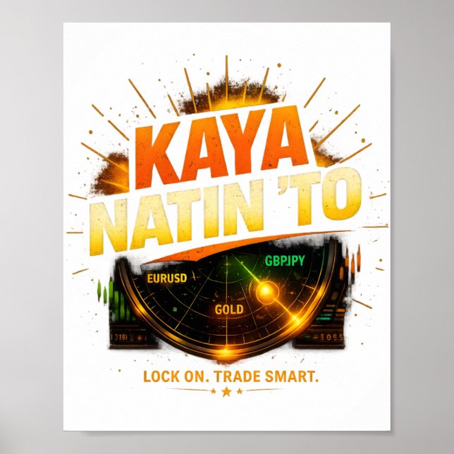 “Kaya Natin ’To” motivational print (Front)