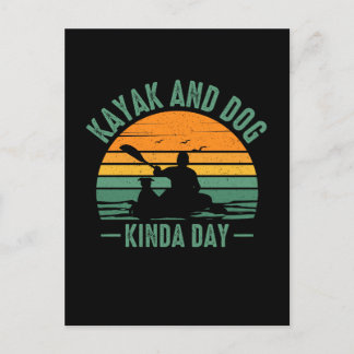 Kayak and Dog Kinda Day Postcard