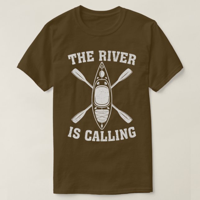 Kayak Boat Kayaker Funny The River Is Calling Kaya T-Shirt (Design Front)