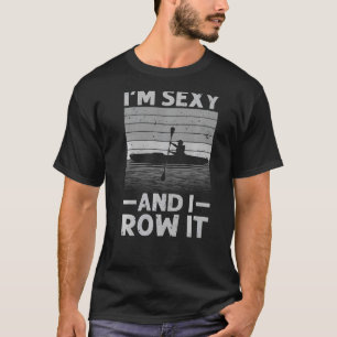 Kayak For Men Women Kayaking Rowing Kayak 1 T-Shirt