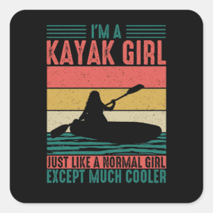 Kayak Girl But Cooler Square Sticker