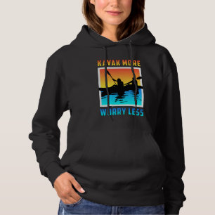 Kayak Kayaking Canoe Canoeing Paddle Funny Gift Hoodie