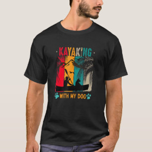 Kayak With Dog Paddler Kayak Driver Vintage Retro  T-Shirt