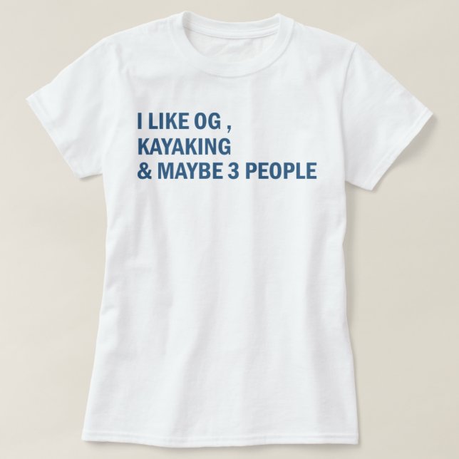 KAYAKING_397 T-Shirt (Design Front)