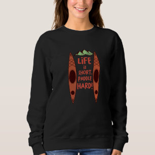 Kayaking Boating Men Women Kayak Sweatshirt