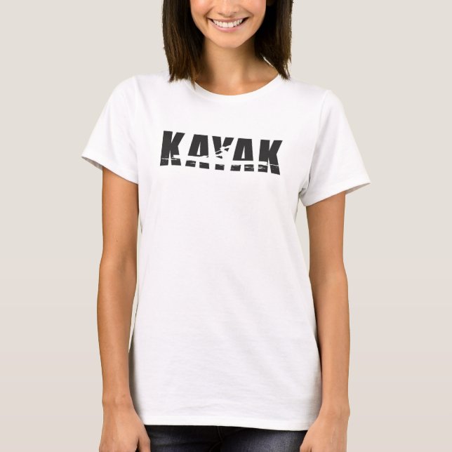 Kayaking Canoe Paddle Canoeing Funny Gift Idea T-Shirt (Front)