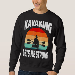 Kayaking Gets Me Strong Retro Paddel Together Suns Sweatshirt