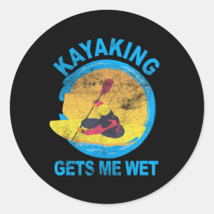 Kayaking Gets Me Wet Halloween Fun  Classic Round Sticker
