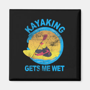 Kayaking Gets Me Wet Halloween Fun Magnet