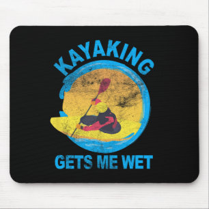 Kayaking Gets Me Wet Halloween Fun Mouse Pad