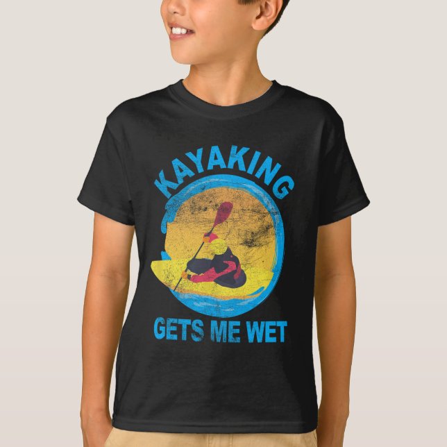 Kayaking Gets Me Wet Halloween Fun   T-Shirt (Front)