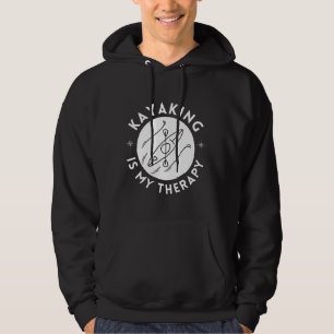 Kayaking Is My Therapy Hoodie