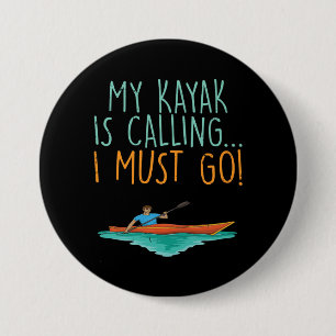 Kayaking Kayak Gift 7.5 Cm Round Badge
