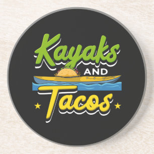 Kayaking - Kayaks and Tacos Funny Kayaking Coaster