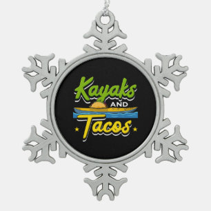 Kayaking - Kayaks and Tacos Funny Kayaking Snowflake Pewter Christmas Ornament