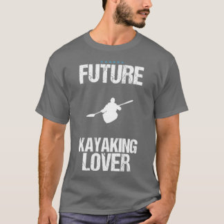 Kayaking Lover Funny Design For Gift 1  T-Shirt