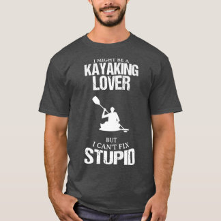 Kayaking Lover Funny Design For Gift  (3)  T-Shirt