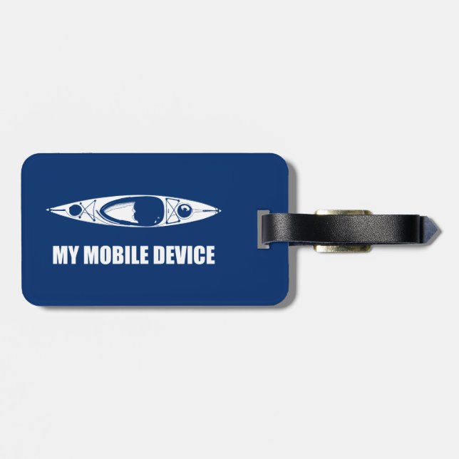 Kayaking, My Mobile Device Luggage Tag (Back Horizontal)