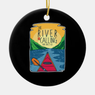 Kayaking - River Is Calling And I Must Go Ceramic Tree Decoration
