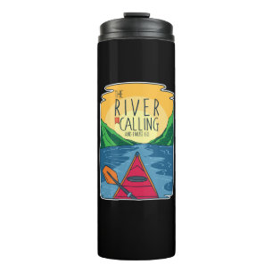 Kayaking - River Is Calling And I Must Go Thermal Tumbler