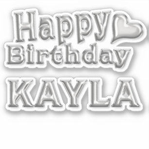 Kayla Happy Birthday silver Sticker