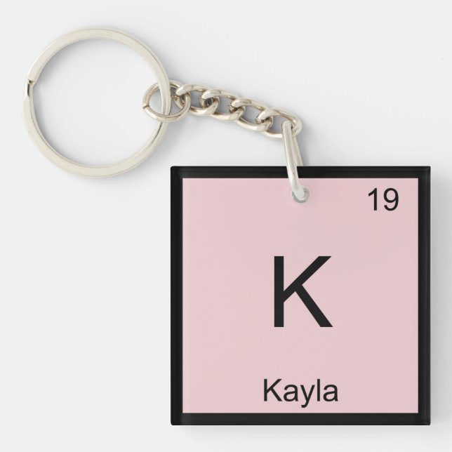 Kayla  Name Chemistry Element Periodic Table Key Ring (Front)