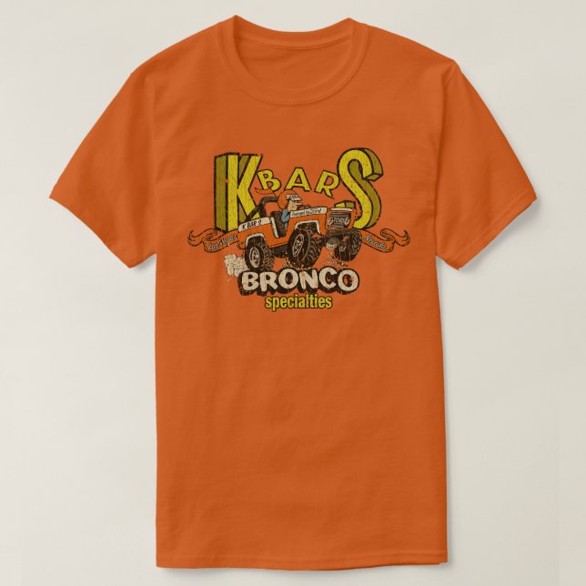 KBarS Bronco Specialities 1978 T-Shirt (Design Front)