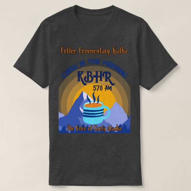 KBHR Chris in the Morning Coffee TShirt (Design Front)