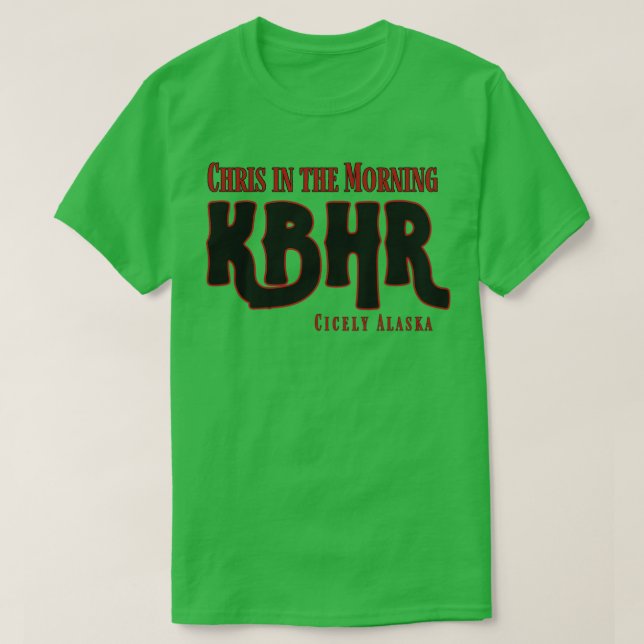 KBHR Chris isn the Morning TShirt (Design Front)