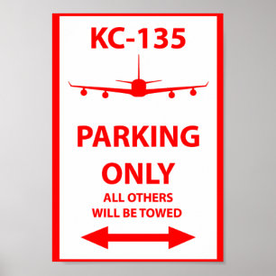 KC-135 Parking Only Sign