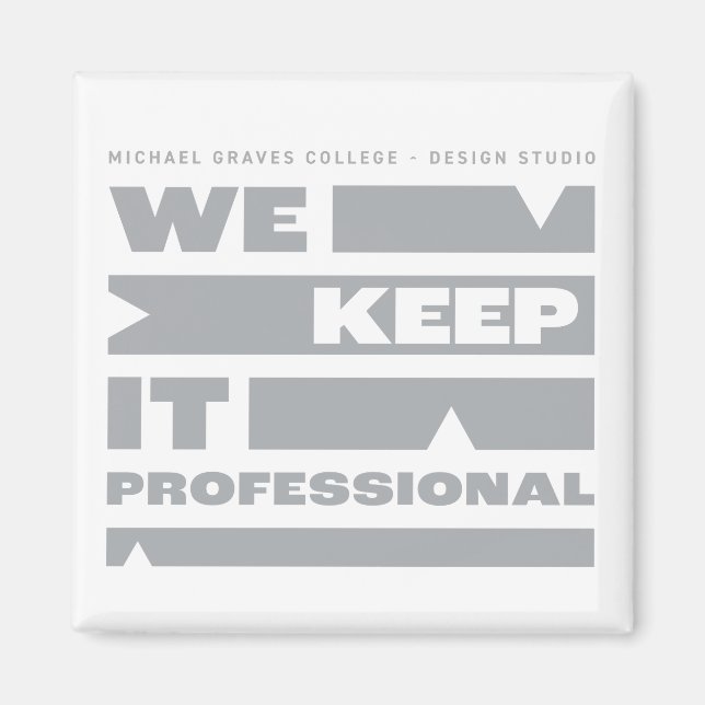 Kean MGC We Keep It Professional Magnet (Front)