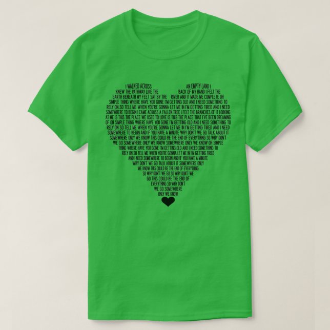 Keane Somewhere Only We Know music lyric love song T-Shirt (Design Front)