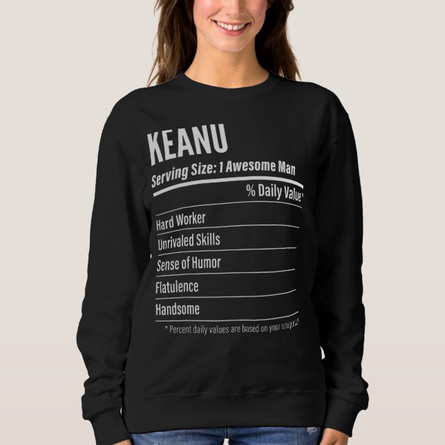 Keanu Serving Size Nutrition Label Calories Sweatshirt (Front)