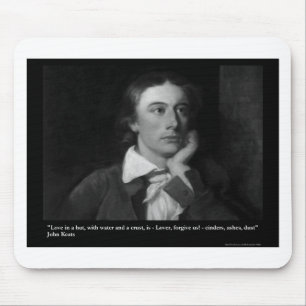 Keats Love Is My Religion Quote Gifts Tees Etc Mouse Pad