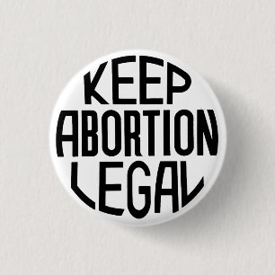 Keep Abortion Legal 3 Cm Round Badge