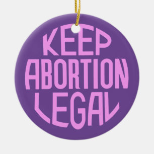 Keep Abortion Legal Ceramic Tree Decoration