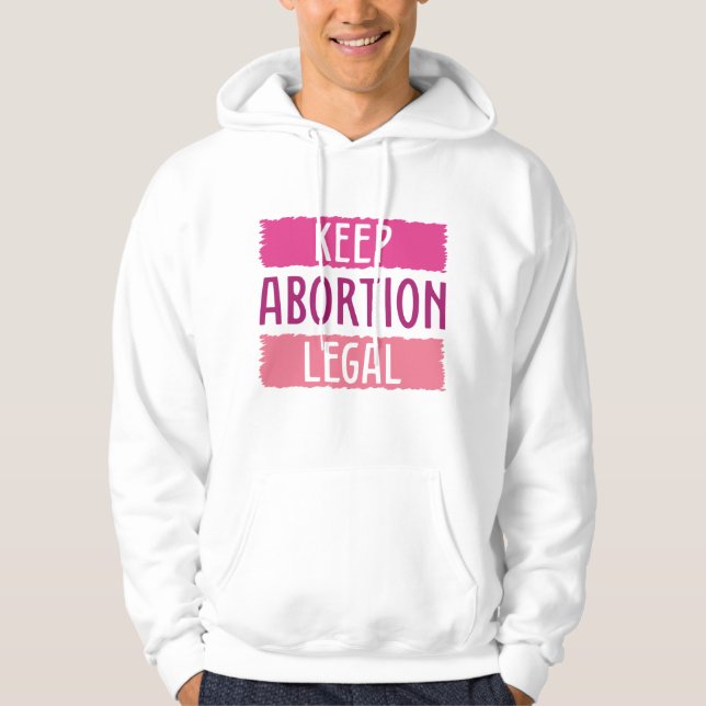 Keep Abortion Legal Hoodie (Front)