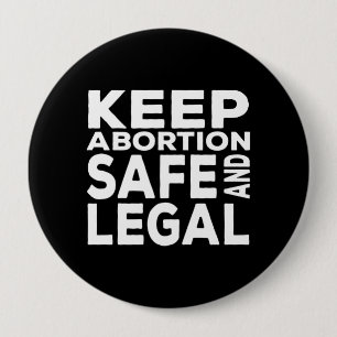 Keep Abortion Safe and Legal  10 Cm Round Badge