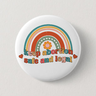 Keep Abortion Safe And Legal 6 Cm Round Badge