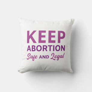 Keep Abortion Safe And Legal Cushion