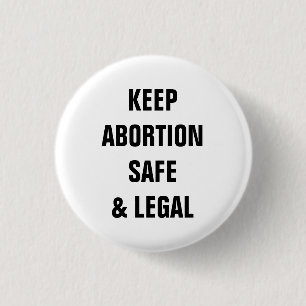 Keep abortion safe and legal minimalist white 3 cm round badge