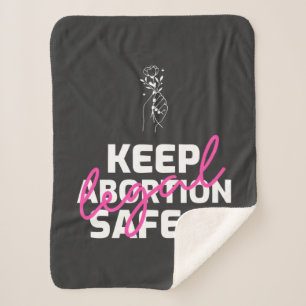 Keep Abortion Safe And Legal Sherpa Blanket