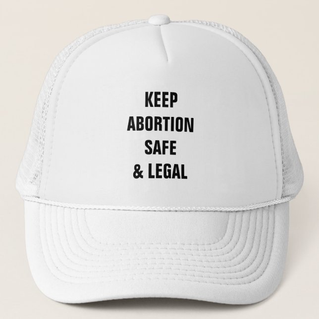 Keep abortion safe and legal white black minimal trucker hat (Front)