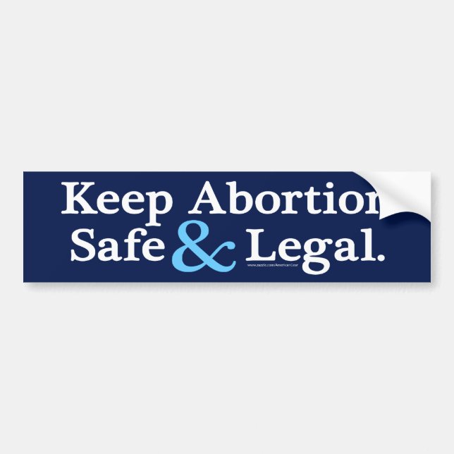 Keep abortion Safe & Legal Bumper Sticker (Front)