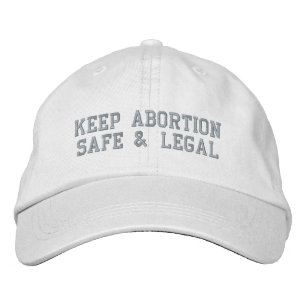 Keep abortion safe & legal Pink white custom text Embroidered Hat